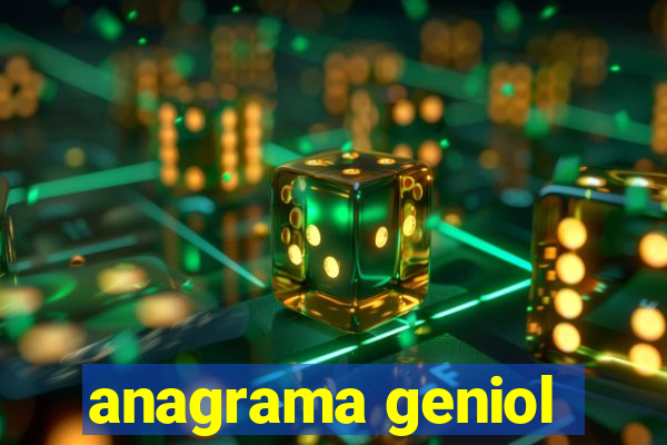 anagrama geniol